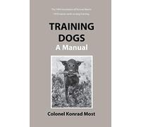 Training Dogs: A Manual