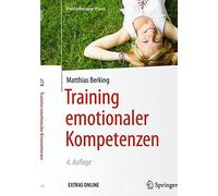 Training emotionaler Kompetenzen (Psychotherapie: Praxis) by Berking HB.
