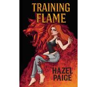 Training Flame: Crimson Camo Series Book Two