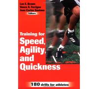Training for Speed, Agility and Quickness