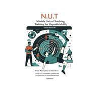 Training for Unpredictability: N.U.T. Nimble Unit of Teaching: From Perception to Intention: The N.U.T. in Situated Football and the Evolution of Game Behaviours (IdeAzione)