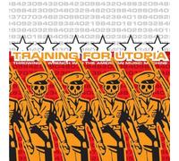 Training For Utopia - Throwing a Wrench Into the American Music Machine