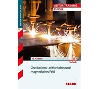 Training FOS/BOS Physik. Gravitations-, elektri, Schmidt.