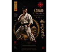 Training Logbook for Karate Students - Track Techniques, Kata, Kumite, Fitness, Goals and Progress