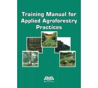 TRAINING MANUAL FOR APPLIED AGROFORESTRY PRACTICES