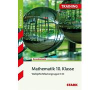 Training Mathematik 10. Klasse Gruppe II/III, Pluschkowitz 9783894498139 New.