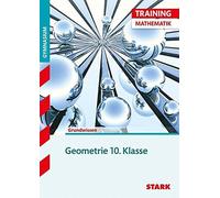 Training Mathematik Mittelstufe: Geometrie 10. , Semmelbauer Broschiert.