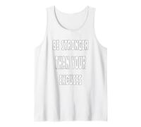 Training Outfit - Be Stronger than You Statement Quote Tank Top
