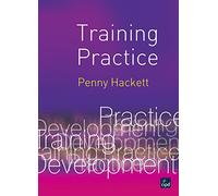 Training Practice (UK Higher Education Business Human Resourcing)