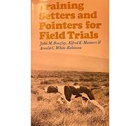 Training Setters and Pointers for Field Trials