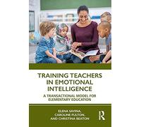 Training Teachers in Emotional Intelligence: A Transactional Model For Elementary Education