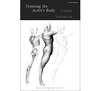 Training the Actor's Body: A Guide