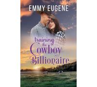 Training the Cowboy Billionaire: A Chappell Brothers Novel (Bluegrass Ranch)