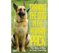 Training the Dog in the Human Pack [DVD] [2009] [Region 1] [US Import] [NTSC]
