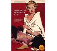 Training the Neighbour's Wife: Catherine's Extra-Marital Erotic Awakening