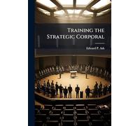 Training the Strategic Corporal