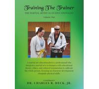 Training The Trainer: The Martial Artist as an Educationalist