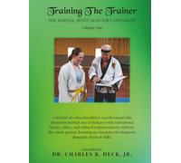 Training The Trainer: The Martial Artist as an Educationalist
