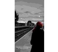 Trains and Goodbyes: A Poem for every day of 2023