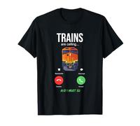 Trains are Calling Railway Enthusiast Railfan Train Buff T-Shirt