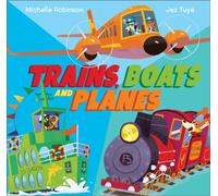 Trains, Boats and Planes