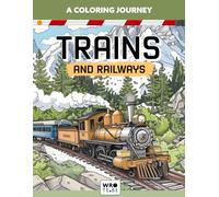 Trains - Coloring Book for Kids - Railways, Train, Stations and Landscapes - Preschool Stimulate Creativity and Immagination - Gift Idea for children's kids (Big Coloring Book, Ages 4-8)