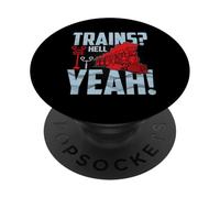 Trains Hell Yeah PopSockets Adhesive PopGrip
