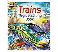 Trains Magic Painting Book (Magic Painting Books)