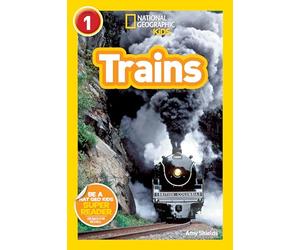Trains (National Geographic Readers): Level 1