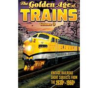 Trains - The Golden Age of Trains, Volume 9