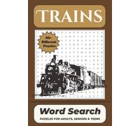 Trains Word Search Puzzle Book: Word Searches with Easy to Read Print about Trains, Locomotives, Steam Engines and More |6x9 inches, 110 pages|50+ Puzzles … Gifts for Vacations, Holidays and Leisure