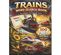Trains Word Search Puzzle Book: Word Searches with Easy to Read Print about Trains, Railroads, Locomotives, Stations and More | 8.5 x 11 inches, 151 ... | Gift for Vacations, Holidays and Free Time
