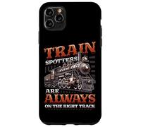 Trainspotters On The Right Track Train Lover Trainspotting Case for iPhone 11 Pro Max