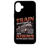 Trainspotters On The Right Track Train Lover Trainspotting Case for iPhone 16 Plus