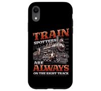 Trainspotters On The Right Track Train Lover Trainspotting Case for iPhone XR