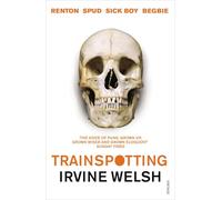 Trainspotting: 2 (The Trainspotting Novels, 2)