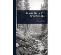 TraitÃ(c) De La Vie Spirituelle...