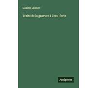 Traité de la gravure à l'eau-forte
