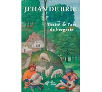 Traite de l'Art de Bergerie (La Roue a Livres)
