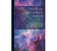 Traité de mécanique céleste; Tome t 5