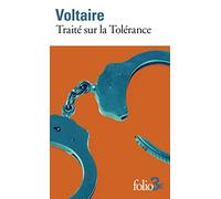 Traité sur la Tolérance à l'occasion de la mort de Jean Calas: (1763)