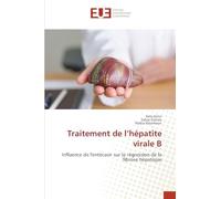 Traitement de l'hépatite virale B: Influence de l'entécavir sur la régression de la fibrose hépatique