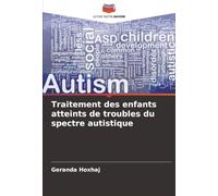 Traitement des enfants atteints de troubles du spectre autistique