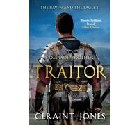 Traitor: 2 (The Raven and the Eagle series)