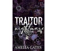 Traitor: Ein Biker Club Liebesroman: 3 (Nightmare MC)