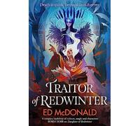Traitor of Redwinter : The Redwinter Chronicles Book Two