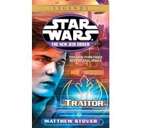 Traitor: Star Wars Legends: 13 (Star Wars: The New Jedi Order - Legends)