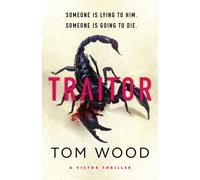Traitor: The most twisty, action-packed action thriller of the year (Victor)