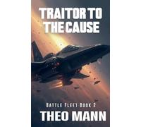 Traitor To The Cause (2) (Battlefleet)