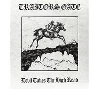 Traitors Gate - Devil Takes The High Road [VINYL]